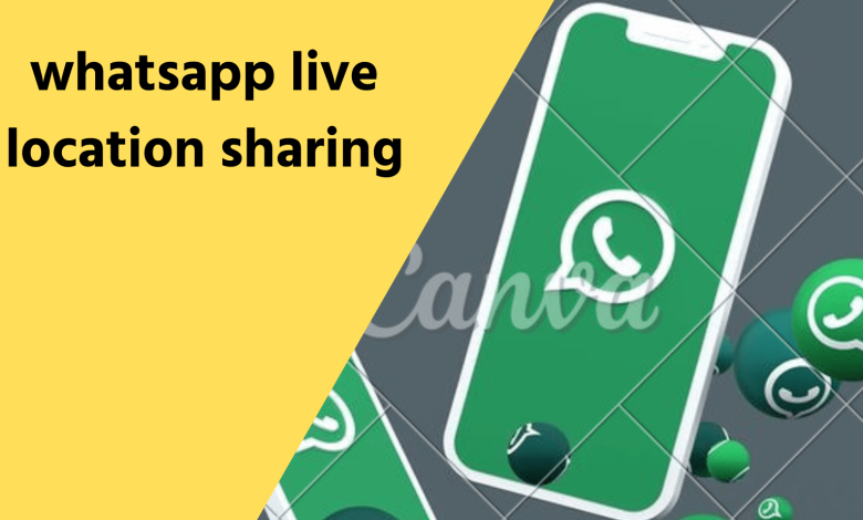 whatsapp live location sharing