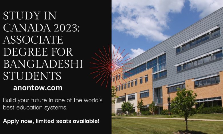 Associate Degree in Canada 2023 for Bangladeshi Students