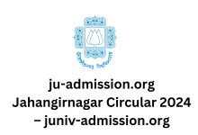 ju-admission.org Jahangirnagar Circular 2024 – juniv-admission.org